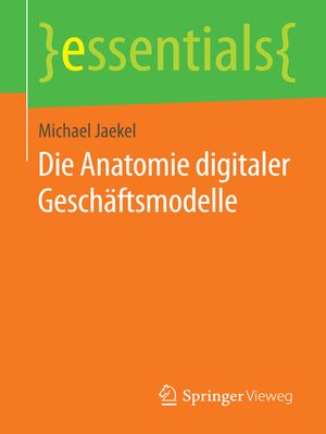 cover image of Die Anatomie digitaler Geschäftsmodelle